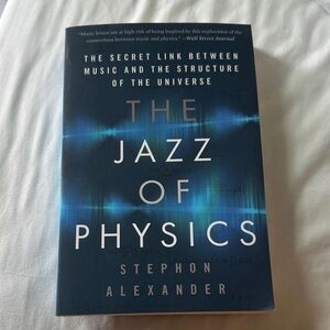 The Jazz of Physics by Stephon Alexander - Blue Hardcover/ Paperback Book